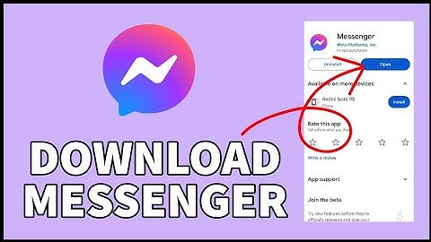 How to Download Messenger App 2024?