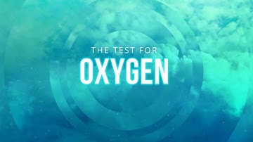 GCSE Chemistry 1-9: The Test for Oxygen