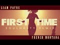 Liam Payne, French Montana - First Time | SNxY REMIX | MUSIC VIDEO