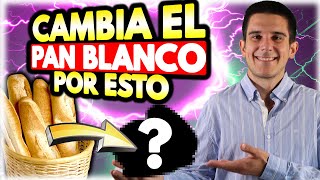 🤩Elimina o Reduce tu consumo de *PAN BLANCO* con estas 5+1 Alternativas Muy Saludables🔥 [y Buenas]