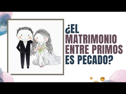 Video: ¿Deberían casarse los primos terceros?