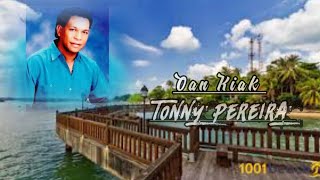 Tonny Pereira II Oan Kiak II Original Music II