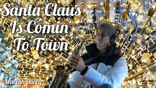 Santa Claus Is Comin' To Town (Mariah Carey) Sax Cover - Joel Ferreira Sax