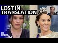 Meghan Markle Mouthpiece Denies Causing &quot;Translation Error&quot; | Royal Racism Controversy Analysis