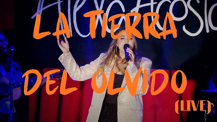 La Tierra del Olvido - Alexa Acosta