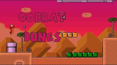 SMBX 2.0 CUSTOM LEVEL - COBRAT DUNES.