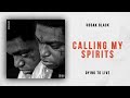 Kodak Black - Calling My Spirits (Dying To Live) Mp3