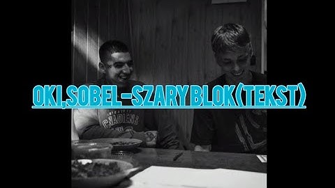 Oki + Sobel - szary blok(TEKST)