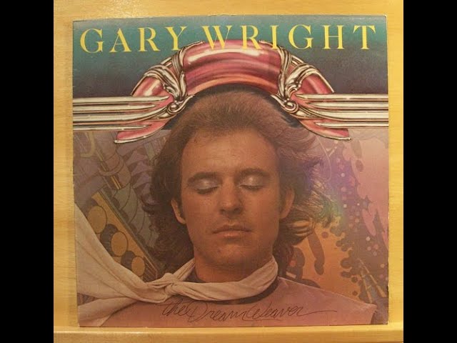 GARY WRIGHT - DREAMWEAVER (EXTENDED)