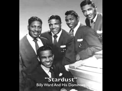 Billy Ward And His Dominoes - "Stardust"