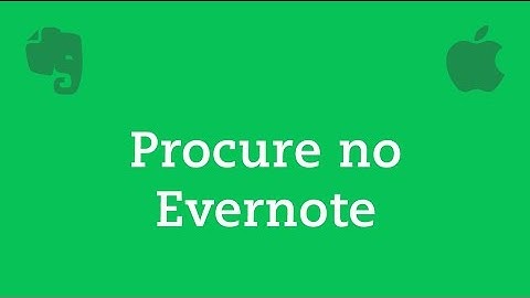 6 Procure no Evernote: Mac