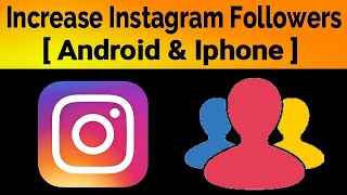 How To Increase Followers On Instagram | 100% Real & Free | screenshot 3