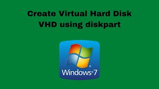 create virtual hard disk vhd using diskpart