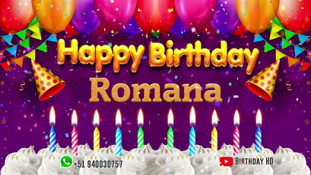 Romana Happy birthday To You   Happy Birthday song name Romana 
