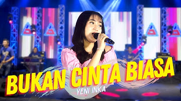 Yeni Inka - Bukan Cinta Biasa (Official Music Video ANEKA SAFARI)