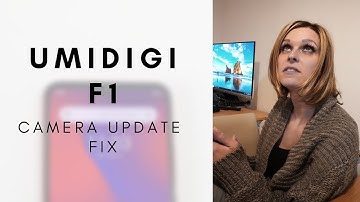 UMIDIGI F1 Camera Update - Blue Tone Fix