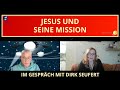 Unsere erfahrungen mit jesus  gesprch mit dirk seufert