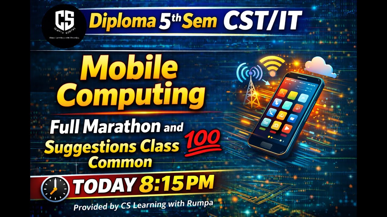 Diploma 5th Sem CST/IT | Mobile Computing Full Marathon & Suggestions Class byCS Learning with Rumpa