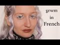 grwm in French!! (with English subtitles) 🌹