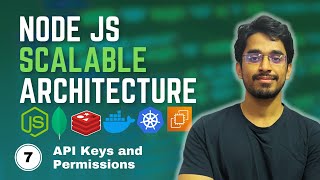 API Keys and Permissions | Scalable Backend Architecture with Node.js