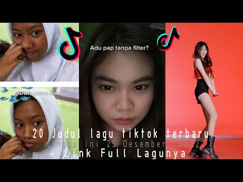 20-judul-lagu-tiktok-terbaru-fyp-viral-minggu-ini-25-desember-2022-|-kumpulan-video-tiktok-terbaru