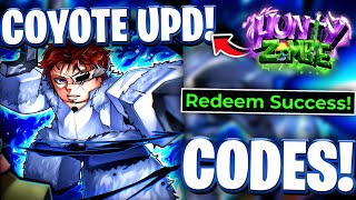 Coyote All Latest Coyote Update Codes For Hunty Zombie Hz Roblox Hunty Zombie Codes