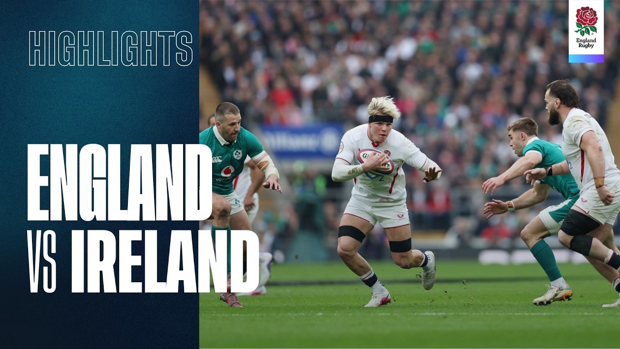 England v Ireland highlights | 2026 Six Nations