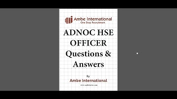 🎥 ADNOC HSE Officer Interview Questions & Answers – Oil & Gas Safety Careers