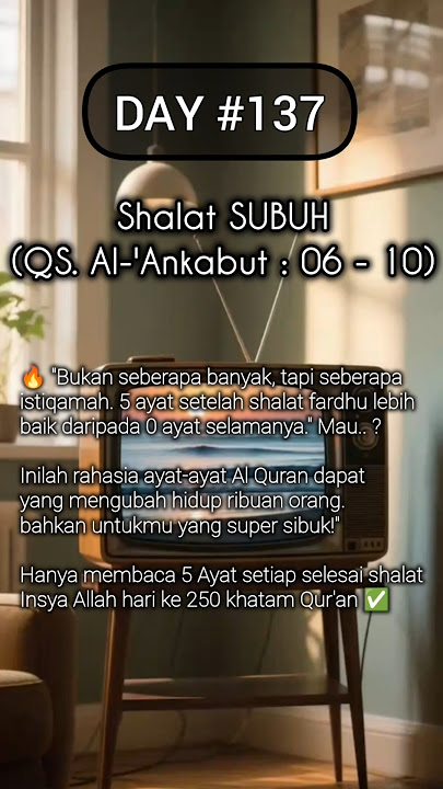 DAY#137 SUBUH, 5 Ayat Setiap Selesai Shalat #5ayatsetiapselesaishalat