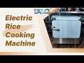 Electric Rice Cooking Machine with 4 Trays by Dhani Machines Nagpur