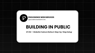 EP.114 — Website Feature Rollout: Step-by-Step Setup | BIP114