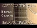 Soft Acoustic Rock Backing Track B minor G Lydian