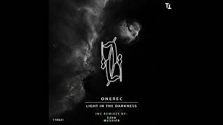 Onerec-Light In The Darkness (Original Mix)[Techno Tehran Records]