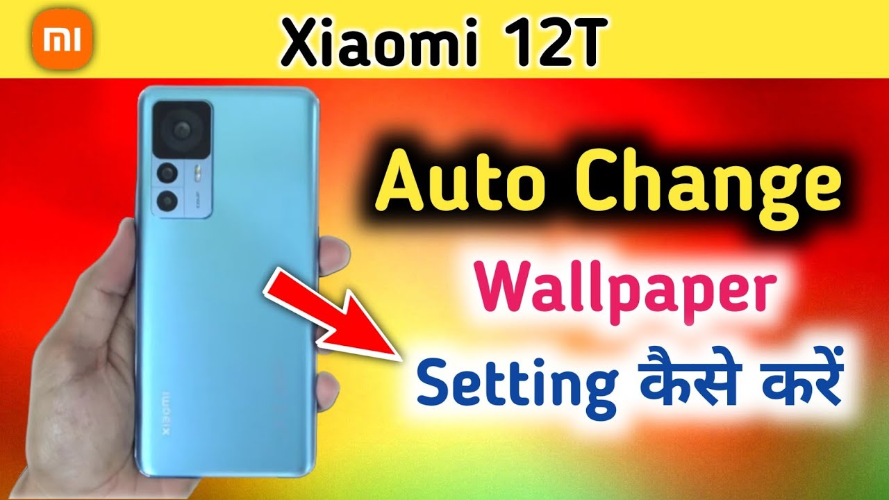Xiaomi 12t Lock Screen Wallpaper Auto Change, Lockscreen Wallpaper