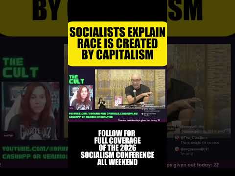 Socialists explain that WHITENESS MEANS CAPITALISM at the Socialism Conference 2026