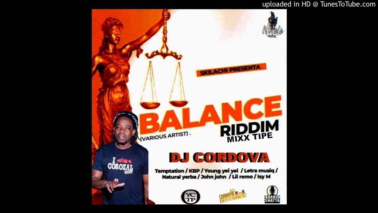 DJ CORDOVA -Balance Riddim NOLELE MUSIC - YouTube
