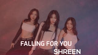 Falling for you|Shreen| music video