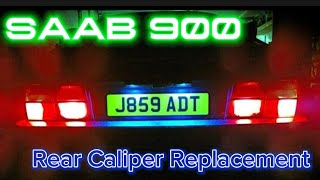 SAAB 900 Turbo Rear Caliper Replacement