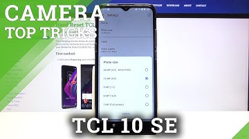 Best Camera Features in TCL 10 SE -  Camera Top Tricks