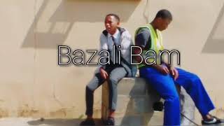 Bazali bam