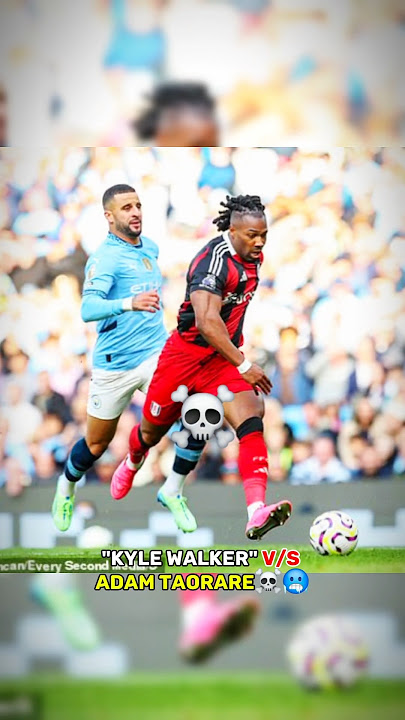 Kyle Walker V/S Adam Traore☠️🥶 #shorts #ronaldo #messi #shortsvideo