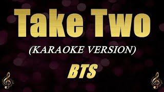 BTS - Take Two (Karaoke)