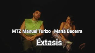 MTZ Manuel Turizo x Maria Becerra - Éxtasis