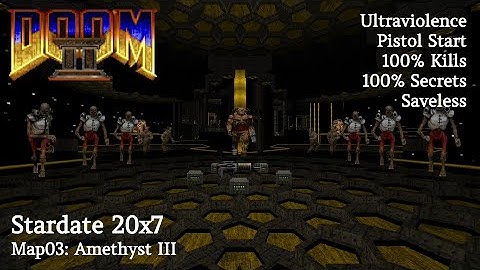Doom 2: Stardate 20x7 - MAP03: Amethyst III: UVMax in Gold