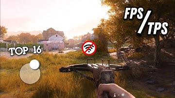 Top 16 OFFLINE FPS - TPS Android Games 2023 Part 4