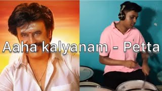 Aaha Kalyanam - Petta - Drum Cover