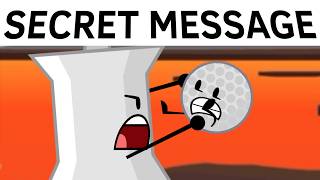 The full BFDIA secret messages