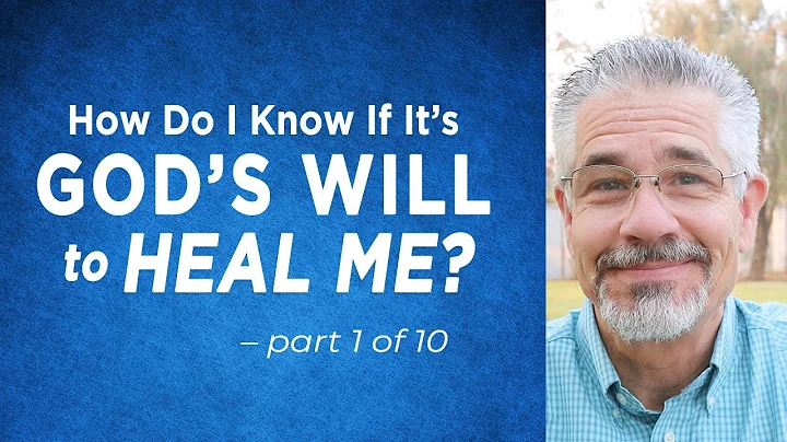 How Do I Know If It’s God’s Will to Heal Me? (Part 1 of 10) | Little Lessons with David Servant