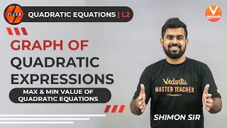 Quadratic Equations L-2 | Graph of Quadratic Expressions, Max and Min Value of QE | JEE | V Enthuse