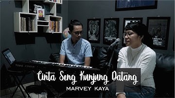 CINTA SENG KUNJUNG DATANG - MARVEY KAYA LIVE COVER BRYCE ADAM